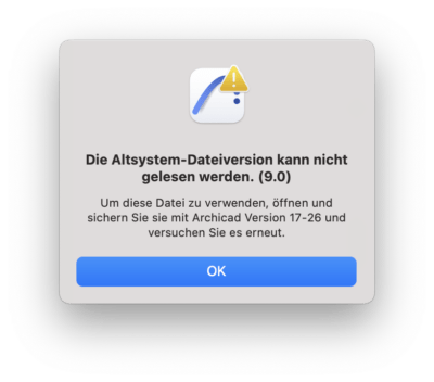 Archicad Die Altsystem-Dateiversion kann nicht gelesen werden.